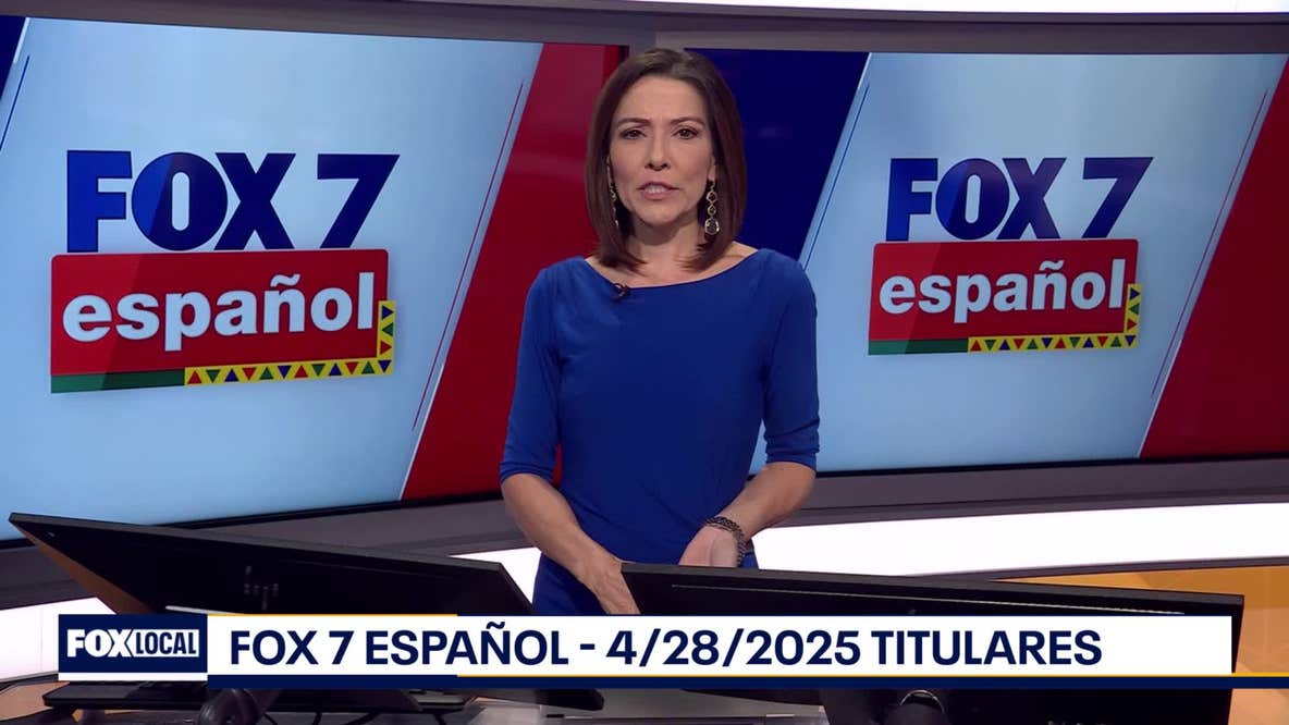FOX 7 Español - 4/28/25 Titulares